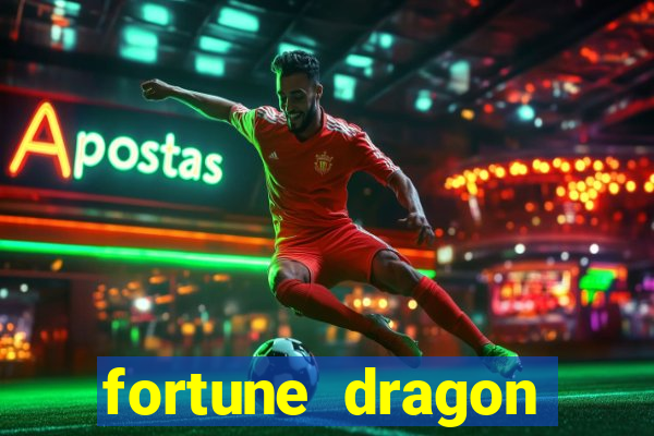 fortune dragon ganho certo demo